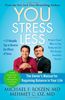 YOU: Stress Less: The Owner's Manual for Regaining Balance in Your Life