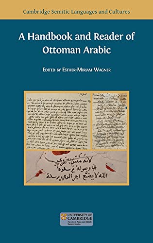 A Handbook and Reader of Ottoman Arabic (Semitic Languages and Cultures)