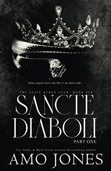 Sancte Diaboli: Part One (The Elite Kings Club, Band 6)