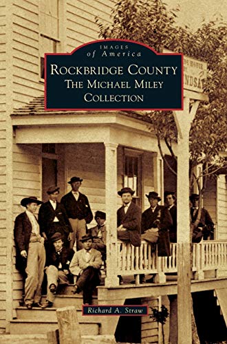 Rockbridge County: : The Michael Miley Collection