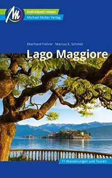 Lago Maggiore Reiseführer Michael Müller Verlag: Reiseführer mit vielen praktischen Tipps.