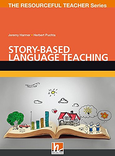 Story-based Language Teaching (The Resourceful Teacher Series)