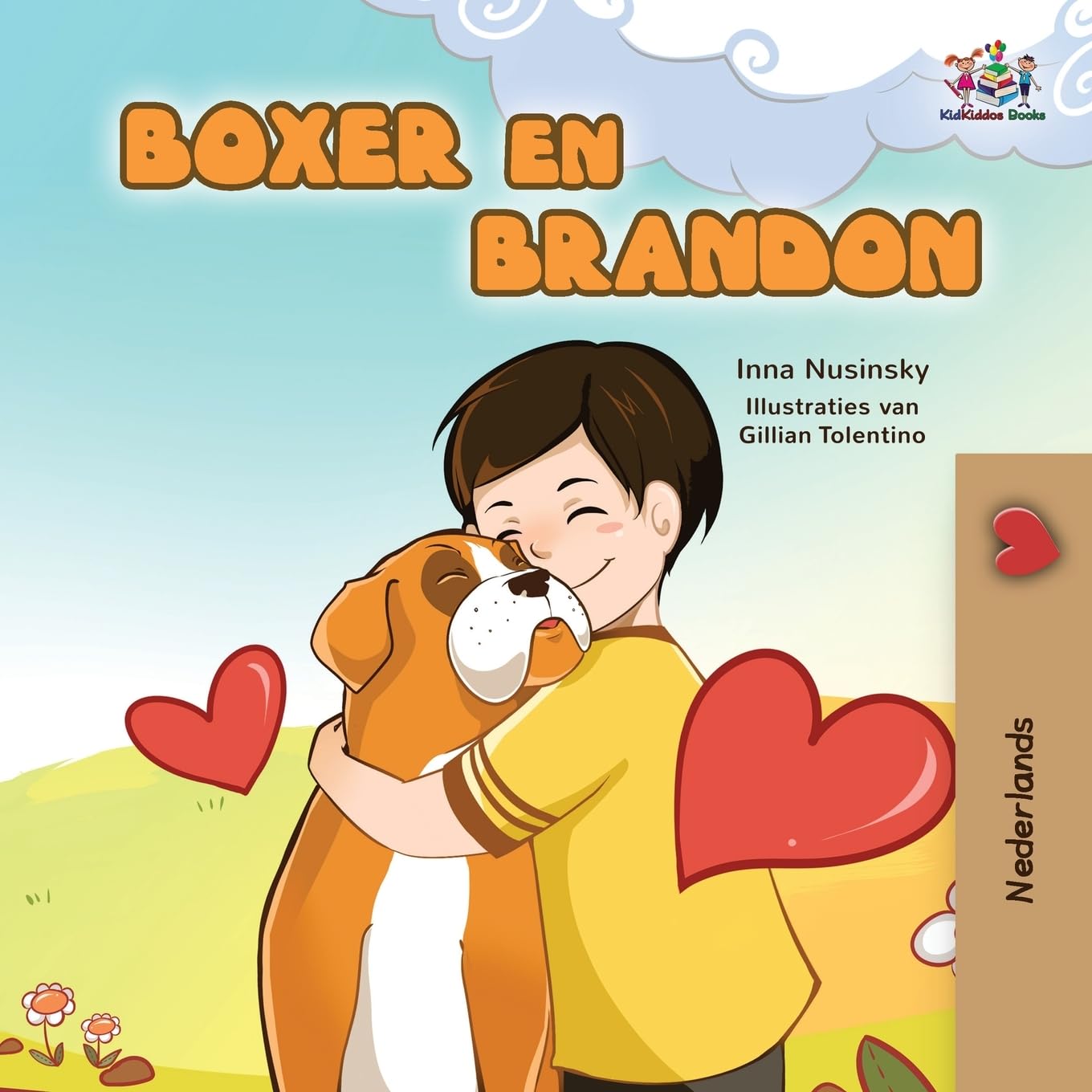 Boxer and Brandon (Dutch Language Children's Story) (Dutch Bedtime Collection)