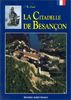 La citadelle de Besançon