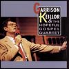 Garrison Keillor & The Hopeful Gospel Quartet
