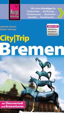 Reise Know-How CityTrip Bremen: Reiseführer mit Faltplan