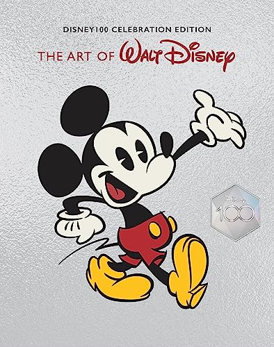 Christopher Finch The Art Of Walt Disney, From Mickey Mouse To The Magic Kingdoms And Beyond (Disney100 Celebration Edition)