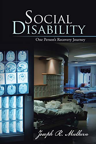 Social Disability: One Person's Recovery Journey