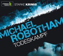 Todeskampf, 6 CDs (Klassik Radio-Edition STARKE KRIMIS)