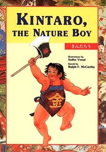 Kintaro, the Nature Boy (Kodansha's Children's Bilingual Classics)