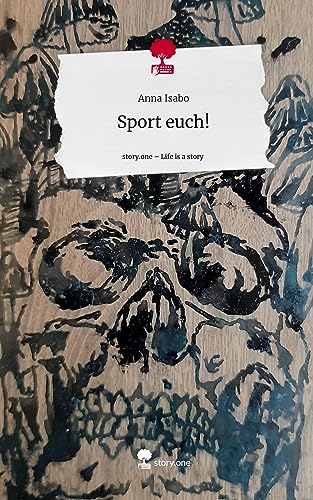 Sport euch!. Life is a Story - story.one