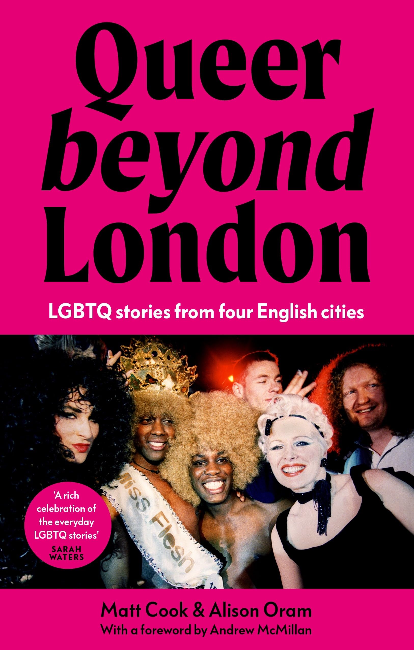 Queer beyond London: LGBTQ stories from four English cities