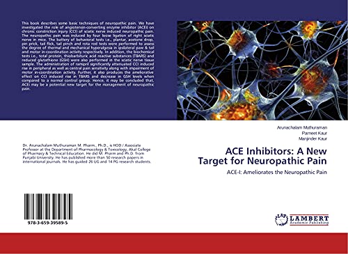 ACE Inhibitors: A New Target for Neuropathic Pain: ACE-I: Ameliorates the Neuropathic Pain