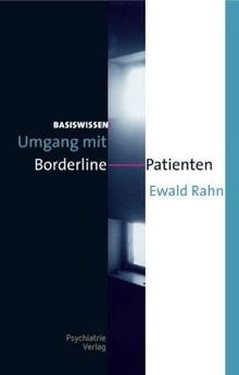 Basiswissen: Umgang mit Borderline-Patienten