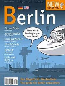 NEW IN THE CITY Berlin 2021: Das Magazin für Neuberliner, the guide for Berlin newcomers