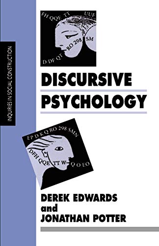 Discursive Psychology (Inquiries in Social Construction)