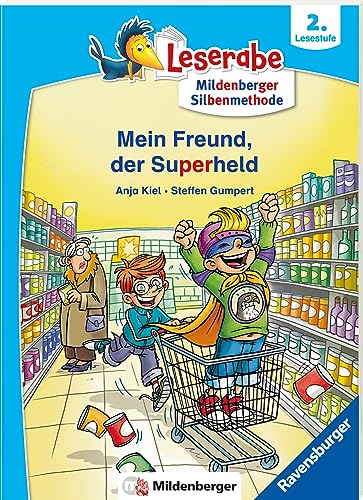 Kiel, Anja: Mein Freund, der Superheld - lesen lernen mit dem Leserabe - Erstlesebuch - Kinderbuch ab 6 Jahren mit Silbengeschichten zum Lesenlernen (Leserabe 2. Klasse mit Mildenberger Silbenmethode)