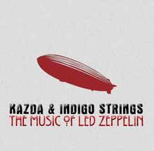 The Music of Led Zeppelin von Kazda | CD | Zustand gut