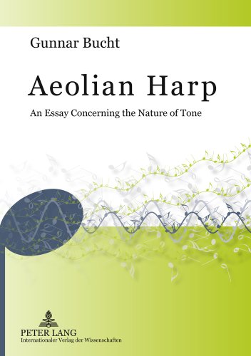 Aeolian Harp: An Essay Concerning the Nature of Tone