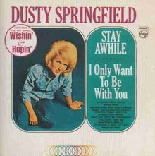Stay Awhile / I Only Want To Be With You von Springfield,Dusty | CD | Zustand sehr gut