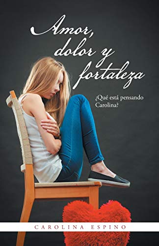 Amor, dolor y fortaleza: ¿Qué está pensando Carolina?