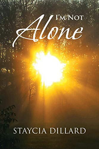 I’m Not Alone