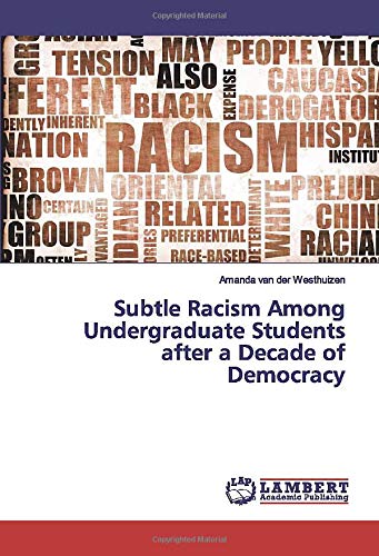 Subtle Racism Among Undergraduate Students after a Decade of Democracy