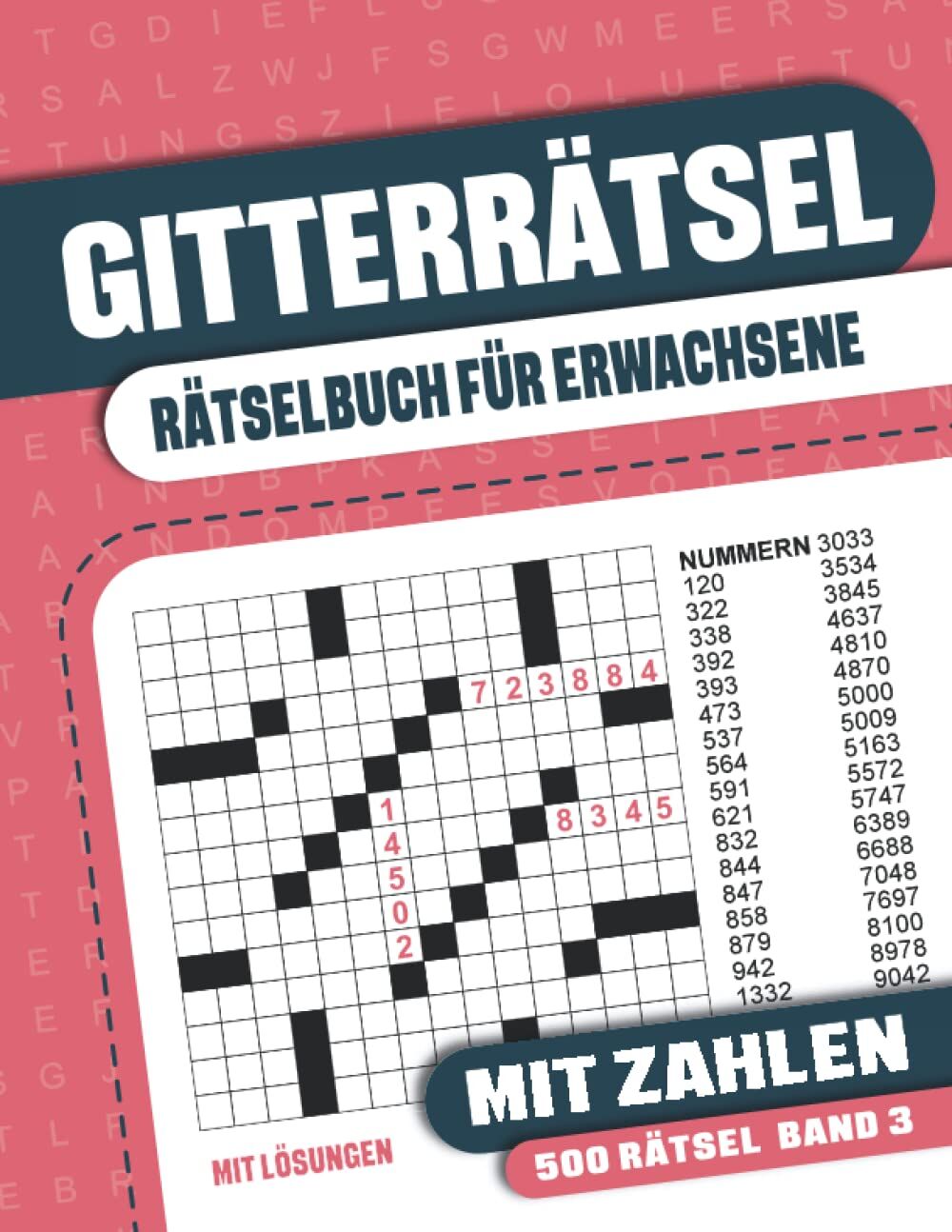 Gitterrätsel für Erwachsene mit Zahlen: Rätselbuch für Erwachsene mit