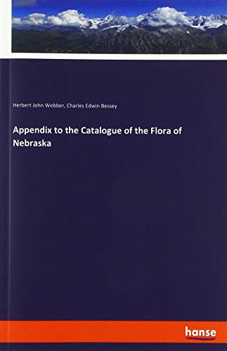 Appendix to the Catalogue of the Flora of Nebraska
