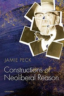Constructions of Neoliberal Reason