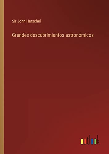 Grandes descubrimientos astronómicos