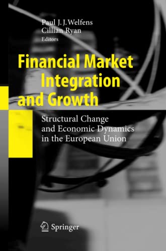 Financial Market Integration and Growth: Structural Change and Economic Dynamics in the European Union