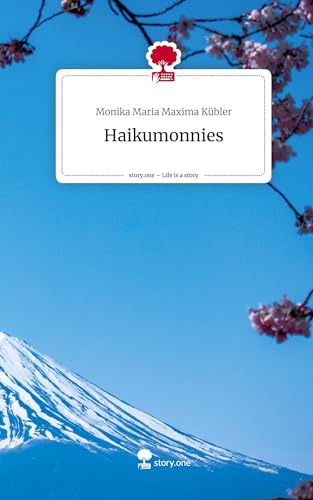 Haikumonnies. Life is a Story - story.one