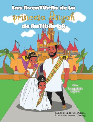 Las Aventuras de la Princesa Anyah de Antibarba: La Expedición de Pesca