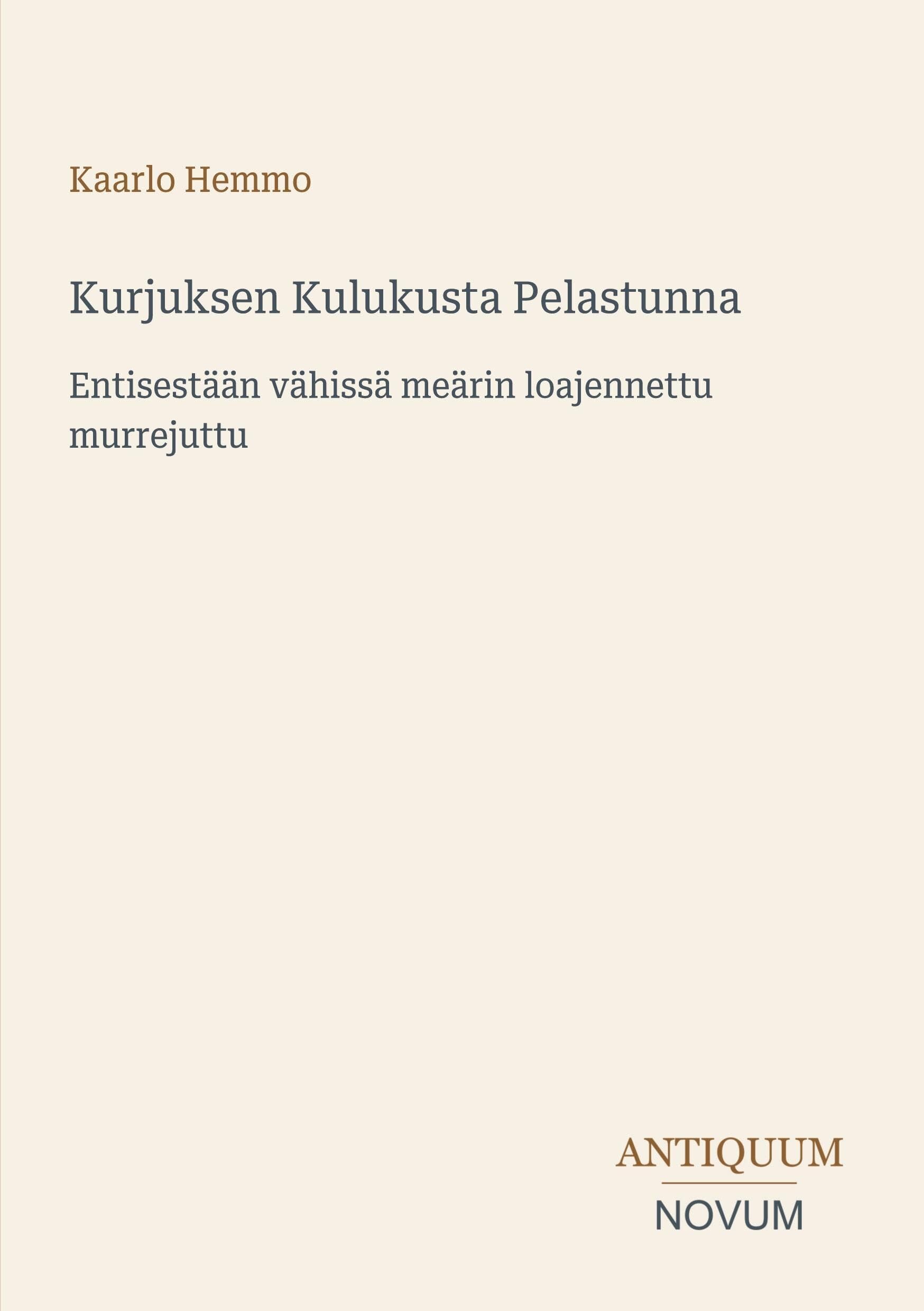 Kurjuksen Kulukusta Pelastunna