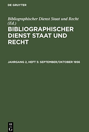 Bibliographischer Dienst Staat und Recht, Jahrgang 2, Heft 5, September/Oktober 1956