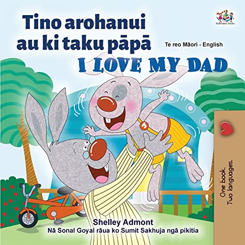I Love My Dad (Maori English Bilingual Children's Book) (Maori English Bilingual Collection)