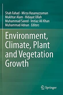 Environment, Climate, Plant and Vegetation Growth