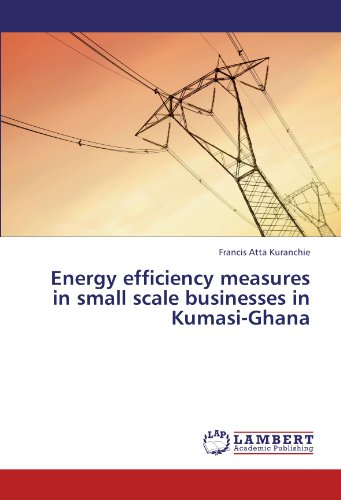 Energy efficiency measures in small scale businesses in Kumasi-Ghana
