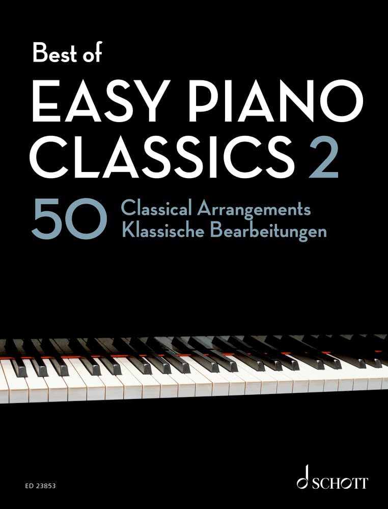 Best of Easy Piano Classics 2: 50 klassische Bearbeitungen. Klavier. (Best of Classics)