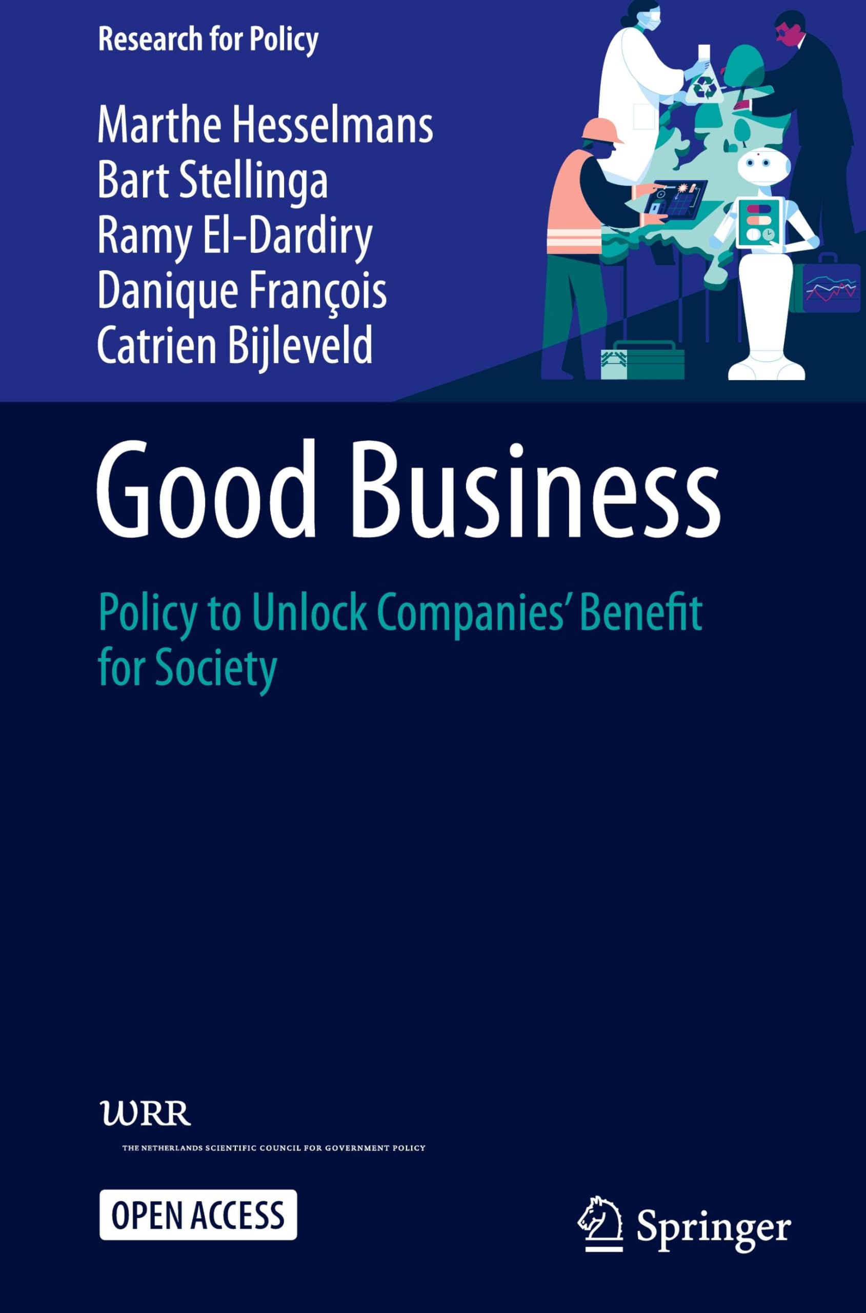 Good Business: Policy to Unlock Companies’ Benefit for Society (Research for Policy)