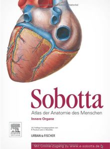 Sobotta, Atlas der Anatomie des Menschen  Band 2: Innere Organe - mit Zugang zum Elsevier-Portal