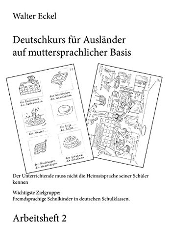 Deutschkurs für Ausländer auf muttersprachlicher Basis - Arbeitsheft 2
