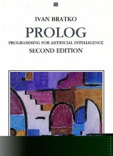 Prolog Programming for Artificial Intelligence (International Computer Science Series)
