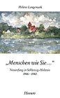 "Menschen wie Sie..." - Neuanfang in Schleswig-Holstein 1946-1950. Erlebnisbericht einer Vertriebenen (Husum-Taschenbuch)