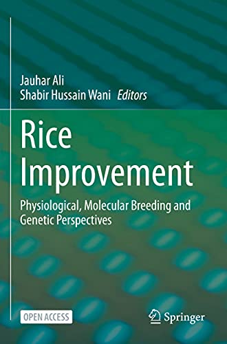 Rice Improvement: Physiological, Molecular Breeding and Genetic Perspectives