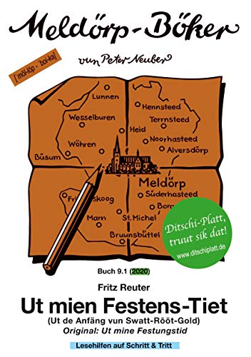 Ut mien Festens-Tiet: Ut mine Festungstid (Meldörp-Böker)