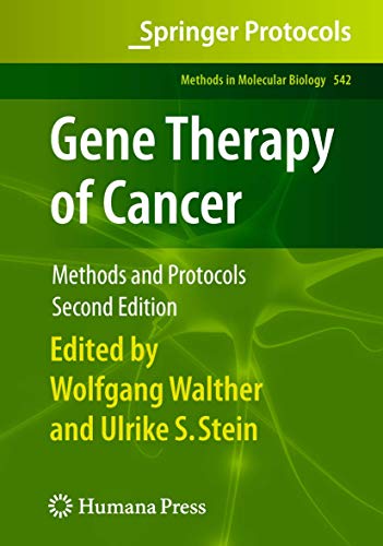 Gene Therapy of Cancer: Methods and Protocols (Methods in Molecular Biology, 542, Band 542)