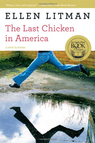 The Last Chicken in America: A Novel in Stories