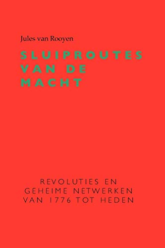 Sluiproutes van de macht